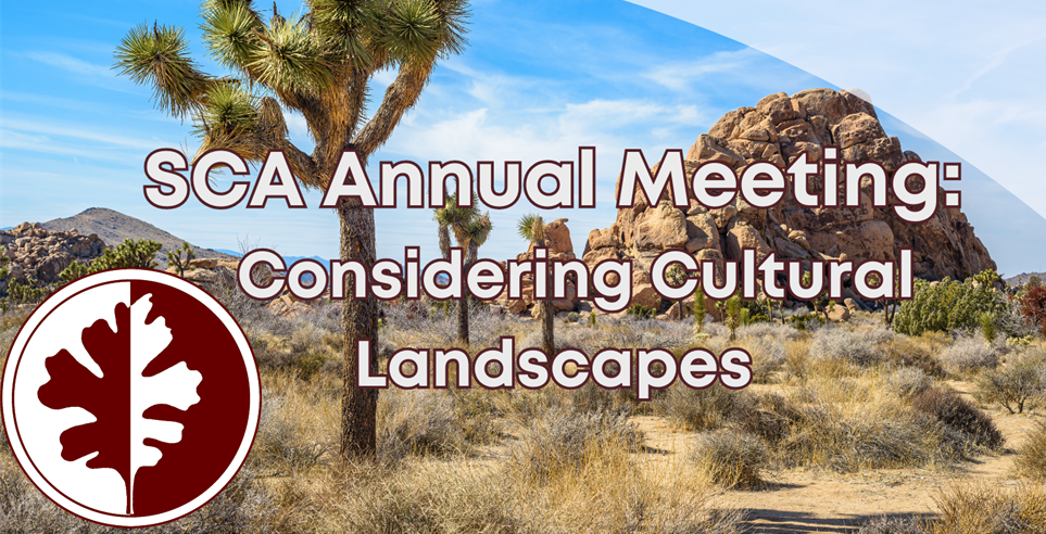2024 SCA Annual Meeting SAC Annual Meeting Considering Cultural Landscapes