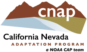 CNAP: California Nevada Adaptation Program A NOAA CAP/RISA Team