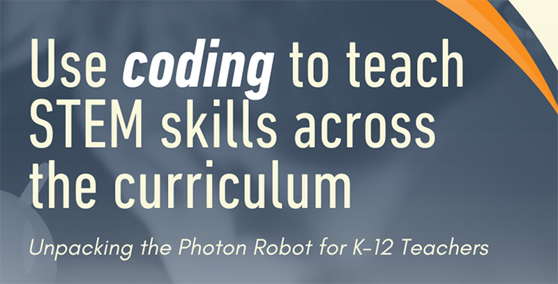 Eduscape x DRI Photon Robot Training 1.27.24 Event Image Use Coding to Teach STEM Skills Across the Curriculum